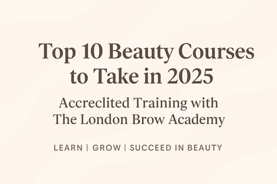 Top 10 Beauty Courses to Take in 2025